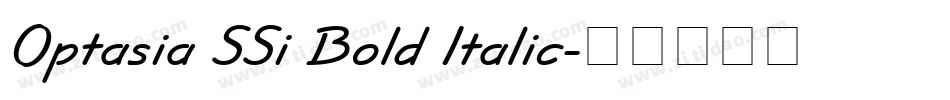 Optasia SSi Bold Italic字体转换
